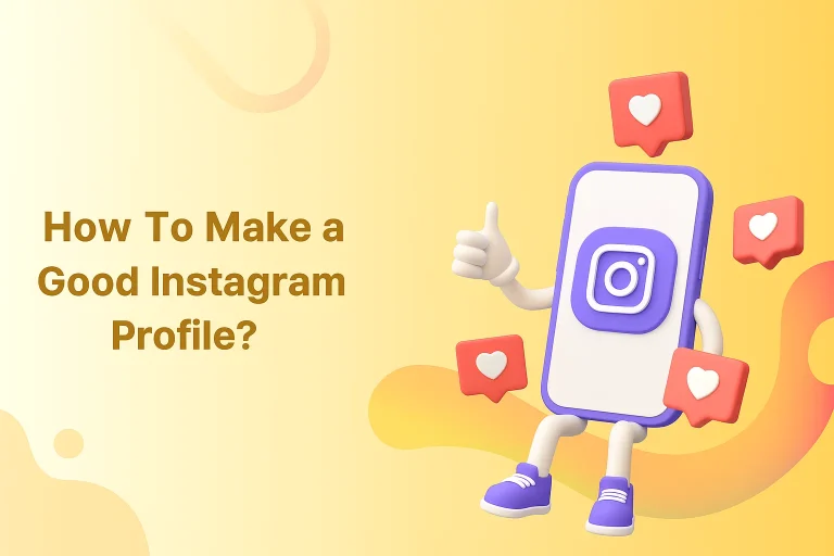How to Make a Good Instagram Profile